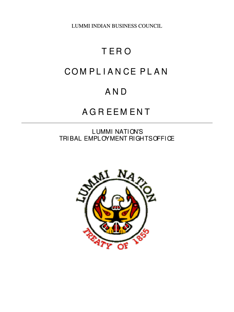 Get and Sign Tero Compliance Plan and Agreement  the Lummi Nation!  Lummi Nsn  Form