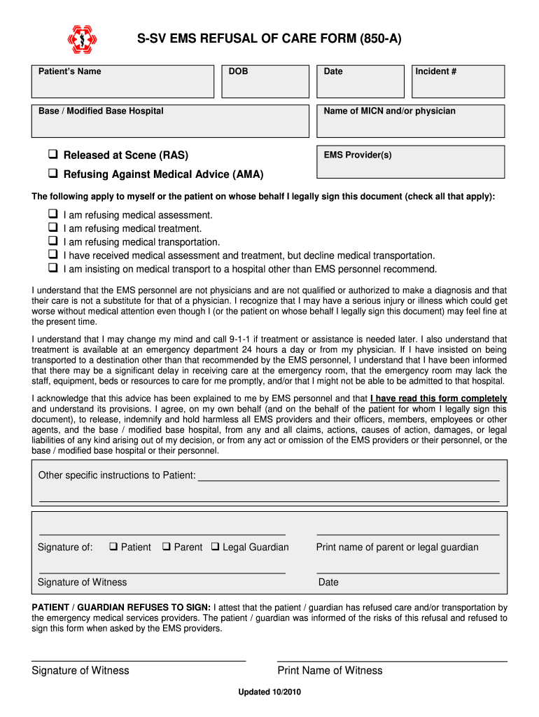  S SV EMS REFUSAL of CARE FORM 850 a  S SV EMS Agency 2010