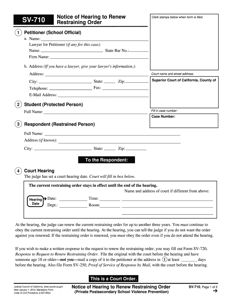  SV 710 Notice of Hearing to Renew Restraining    California Courts  Courts Ca 2012-2024