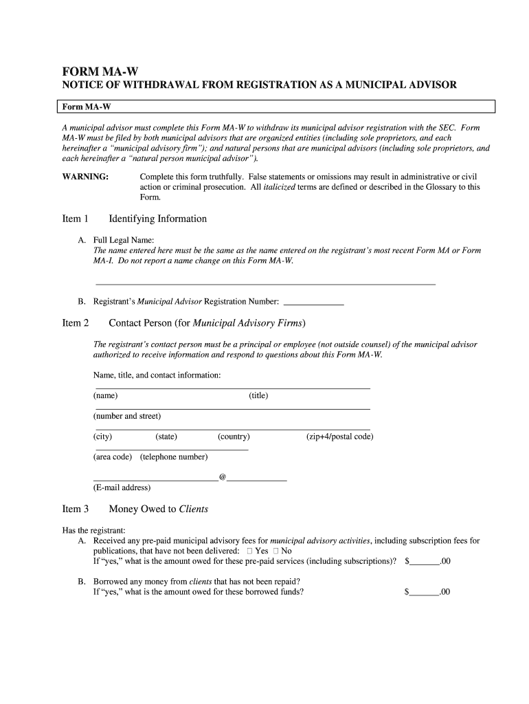 Proposed Rule Registration of Municipal Advisors  Form MA W  Sec