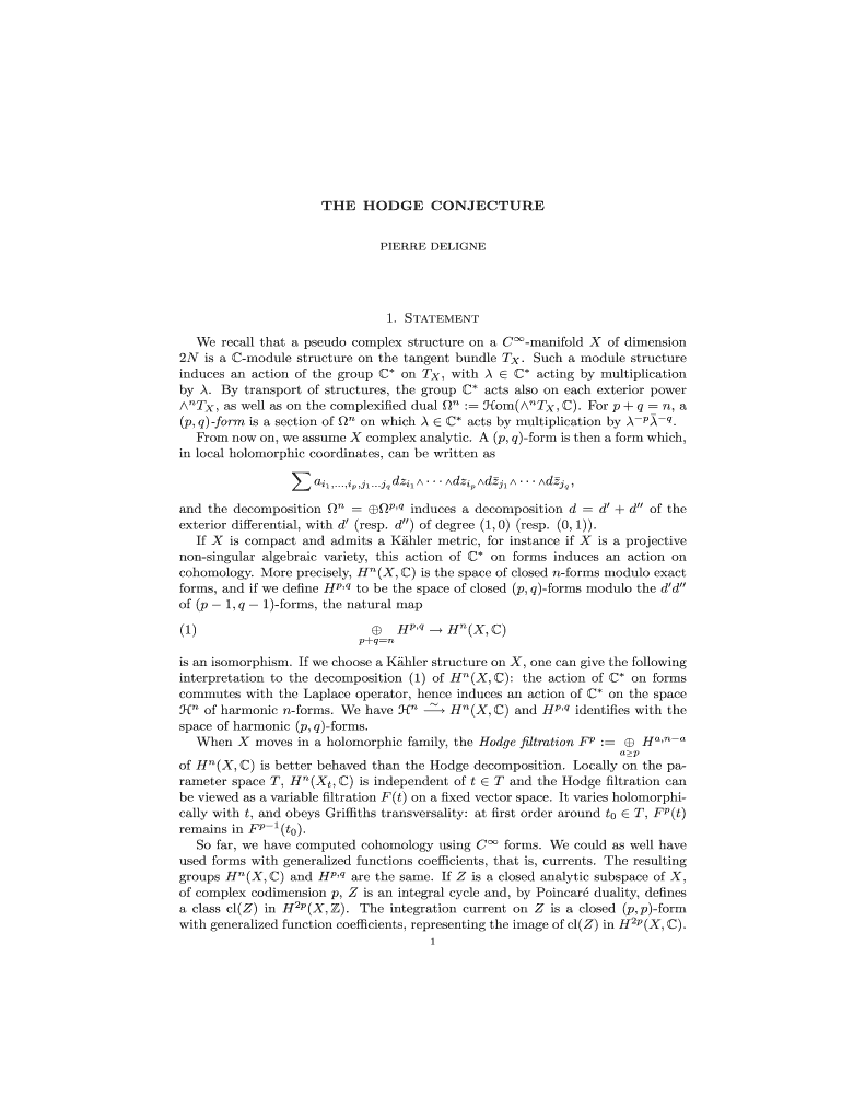 The HODGE CONJECTURE 1 Statement We Recall that a Pseudo    Claymath  Form