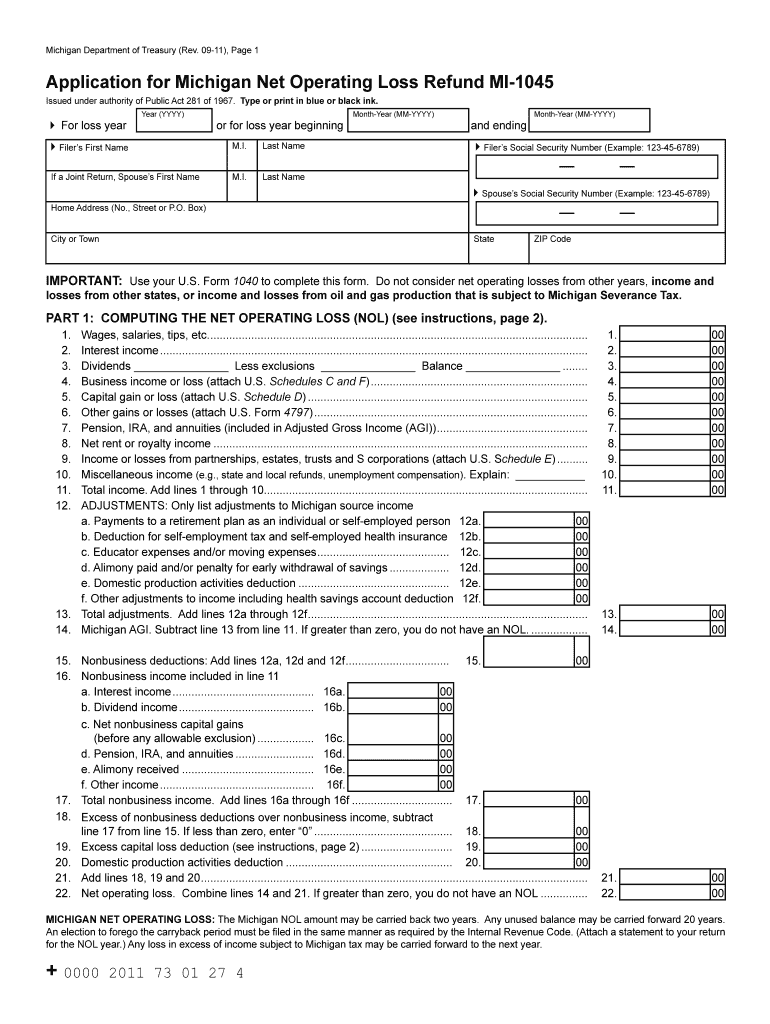 09 11, Page 1 Application for Michigan Net Operating Loss Refund MI 1045 Issued under Authority of Public Act 281 of 1967  Form