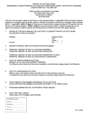 Report of Action Taken Report of Action Taken Regarding a Carryforward Election and a Mortgage Credit Certificate Program  Form