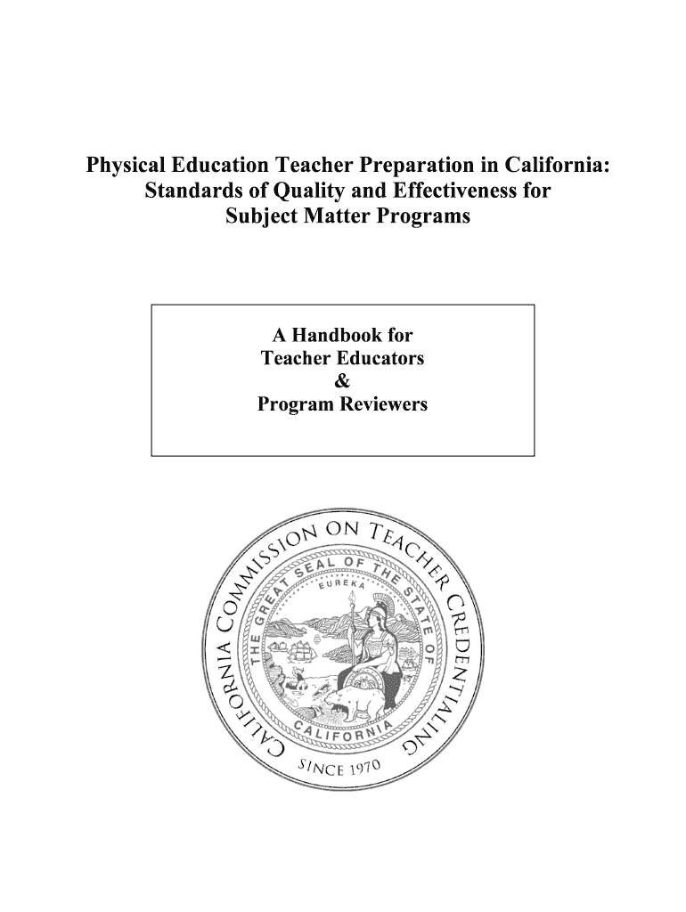 Physical Education Teacher Preparation in California Standards of  Form