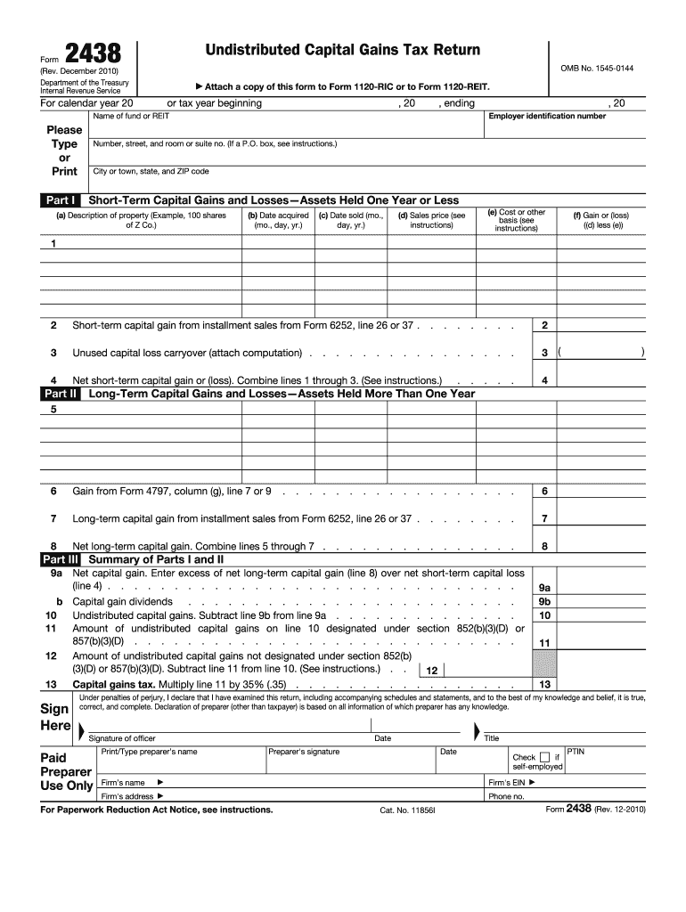 December Department of the Treasury Internal Revenue Service 2438 Undistributed Capital Gains Tax Return OMB No  Form