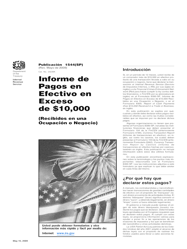 Publication 1544 SP Rev May Reporting Cash Payments of over $10,000 Received in a Trade or Business Spanish Version  Form