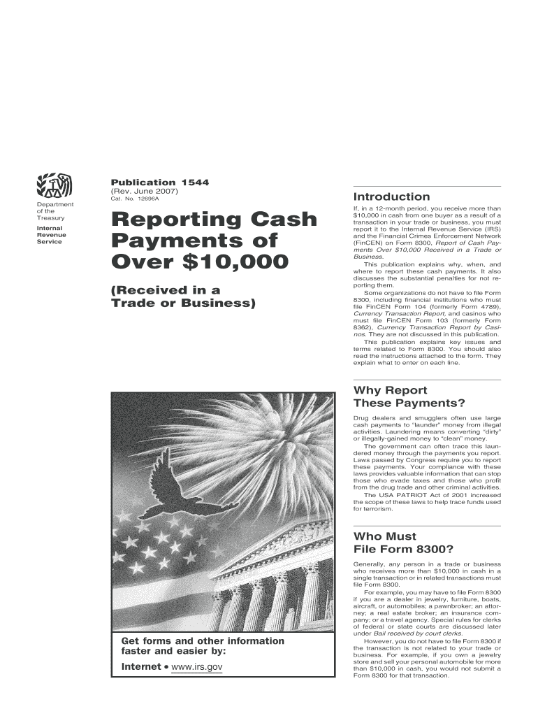 Publication 1544 Rev June Reporting Cash Payments of over $10,000 Received in a Trade or Business  Form