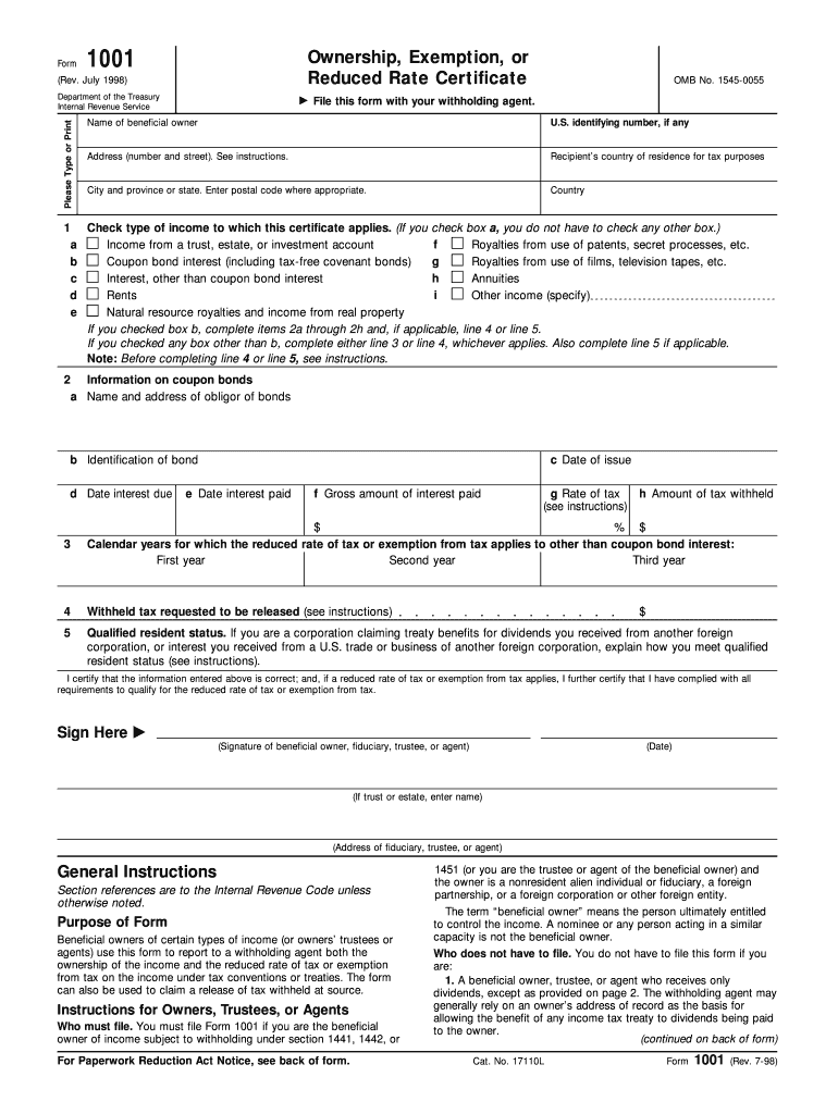 Get and Sign Form 1001 Rev July , NOT Fill in Capable Ownership, Exemption, or Reduced Rate Certificate