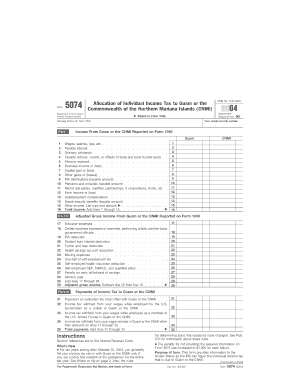 Form 5074 Allocation of Individual Income Tax to Guam or the Commonwealth of the Northern Mariana Islands CNMI Attach to Form 10