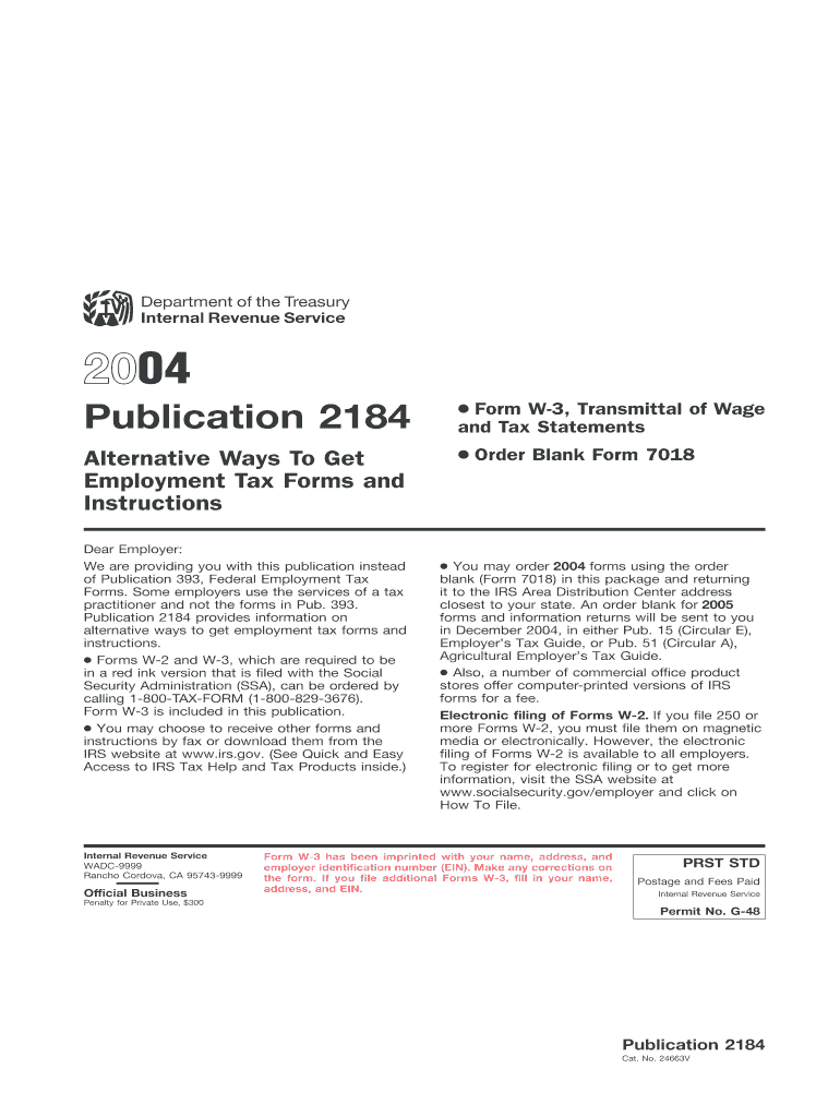 Department of the Treasury Internal Revenue Service Publication 2184 Alternative Ways to Get Employment Tax Forms and Instructio