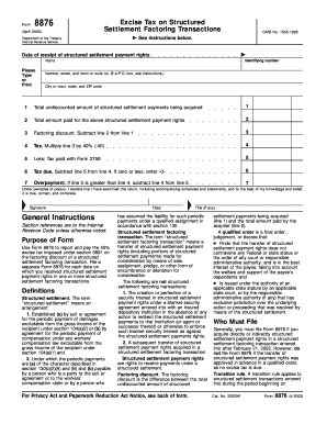 Form 8876 April Department of the Treasury Internal Revenue Service Excise Tax on Structured Settlement Factoring Transactions S