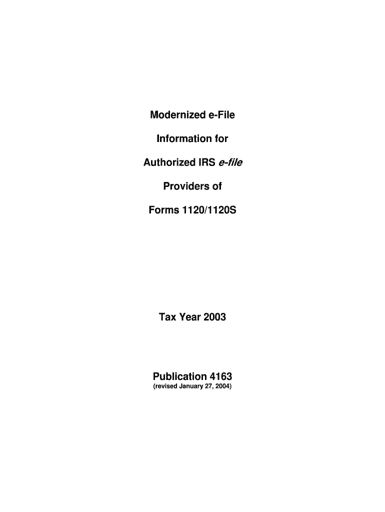 Publication 4163 Rev January Modernized E File Information for Authorized IRS E File Providers of Forms 11201120S Tax Year