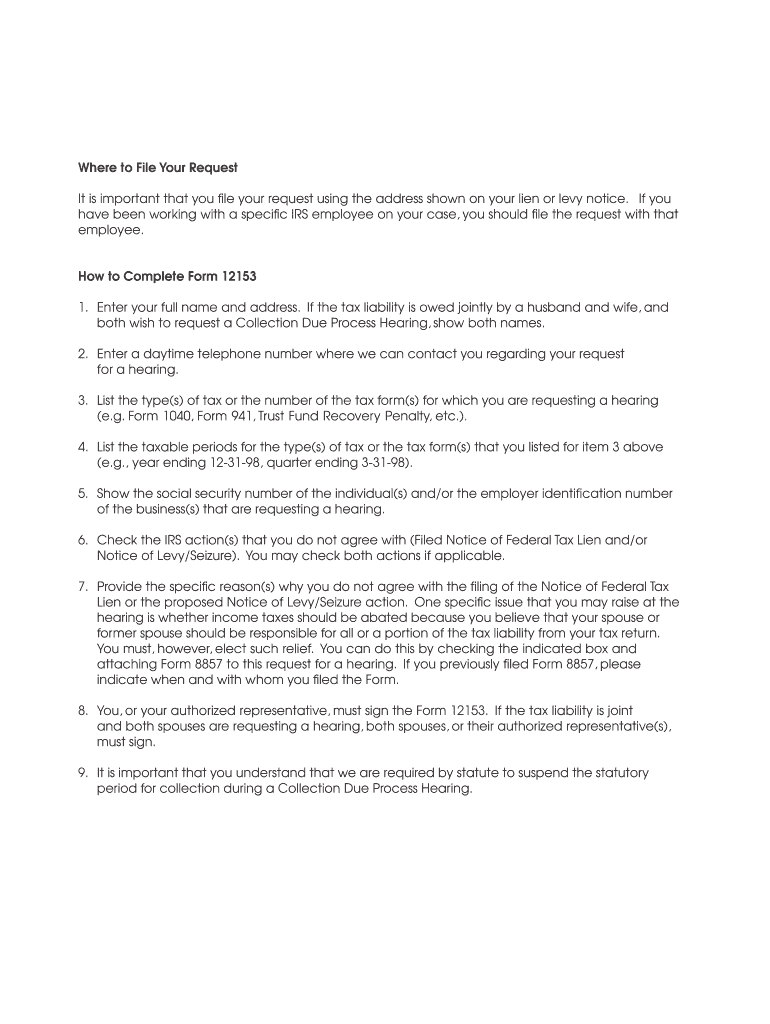 Where to File Your Request it is Important that You File Your Request Using the Address Shown on Your Lien or Levy Notice  Form