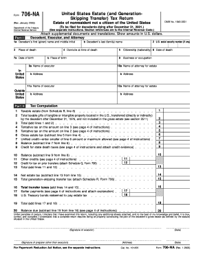 Form 706 NA United States Estate and GenerationSkipping Transfer Tax Return Estate of Nonresident Not a Citizen of the United St