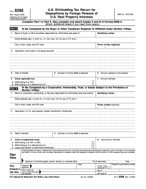 Form 8288 Rev August , Fill in Version U S Withholding Tax Return for Dispositions by Foreign Persons of U S Real Property Inter