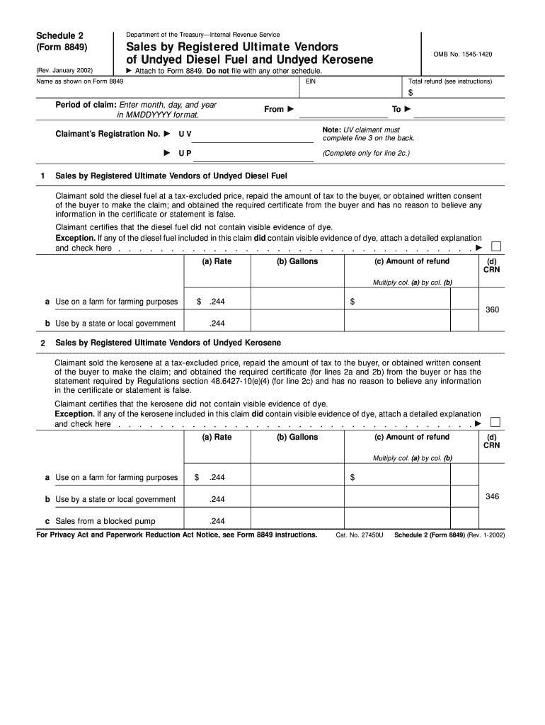 Form 8849 Schedule 2 Rev January , Fill in Version Sales by Registered Ultimate Vendors of Undyed Diesel Fuel and Undyed Kerosen