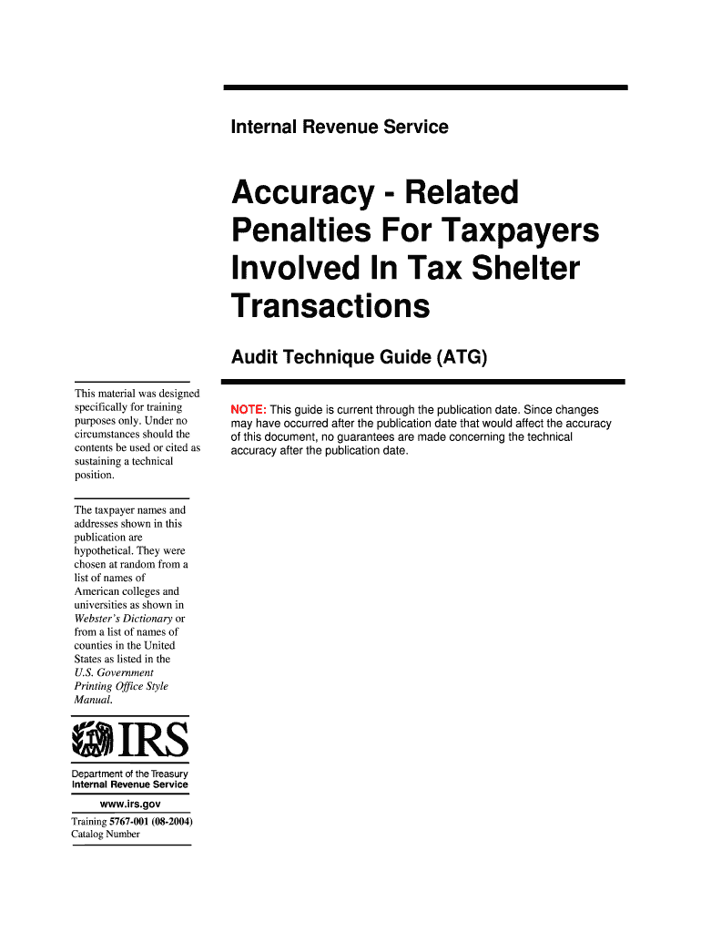 Accuracy  Related Penalties for Taxpayers Involved in Tax Shelter Transactions Audit Technique Guide ATG This Audit Techniqu  Form