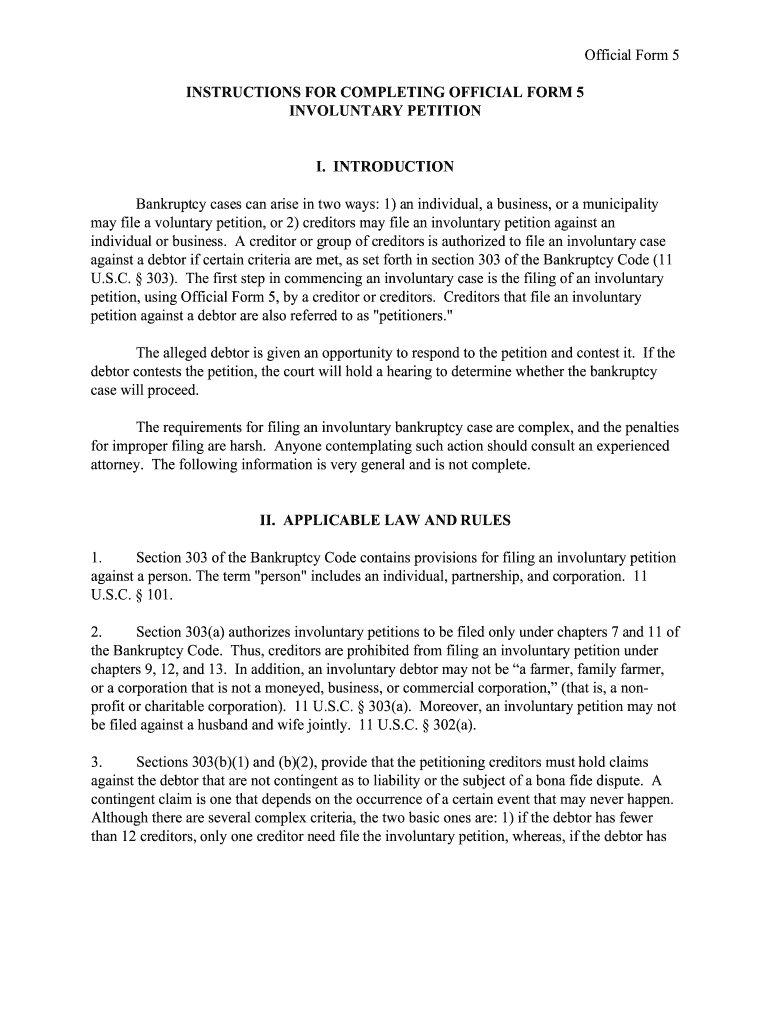 Official Form 5 INSTRUCTIONS for COMPLETING OFFICIAL FORM 5 INVOLUNTARY PETITION I