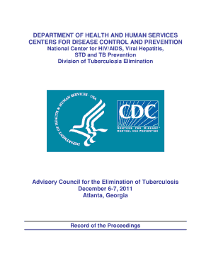 Advisory Council for the Elimination of Tuberculosis, December 6 7, Advisory Council for the Elimination of Tuberculosis Cdc  Form