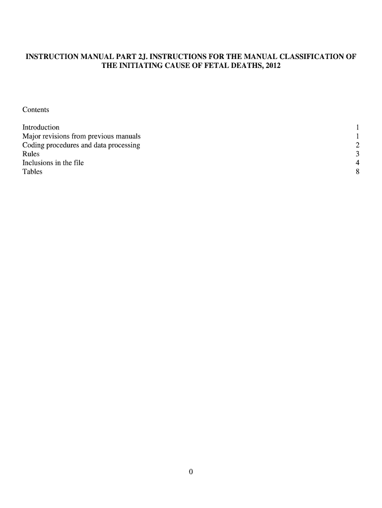 Instructions for the Manual Classification of the Initiating Cause of Fetal Deaths, Instruction Manual Part 2j for Revision of T  Form