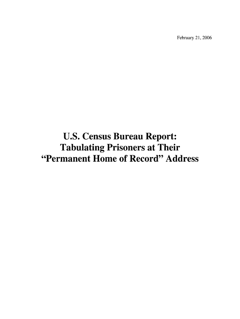 U S Census Bureau Report Tabulating Prisoners at Their &quot;Permanent Home of Record&quot; Address U S Census Bureau Report Tab  Form