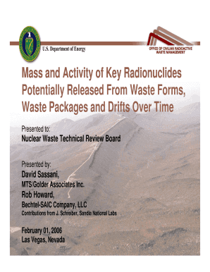 Mass and Activity of Key Radionuclides Potentially Released from Waste Forms, Waste Packages and Drifts over Time Rob Howard Pre