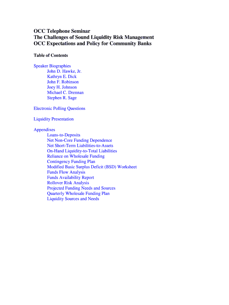 The Challenges of Sound Liquidity Risk Management OCC Expectations and Policy for Community Banks OCC Telephone Seminar Occ  Form