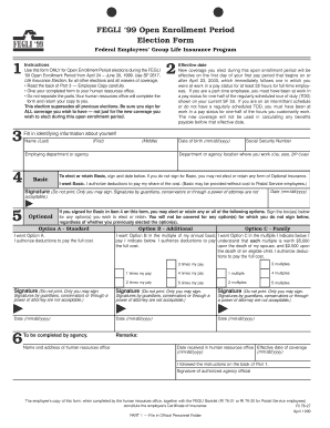 Use This Form for FEGLI &#039;99 Open Enrollment Office of Personnel Opm