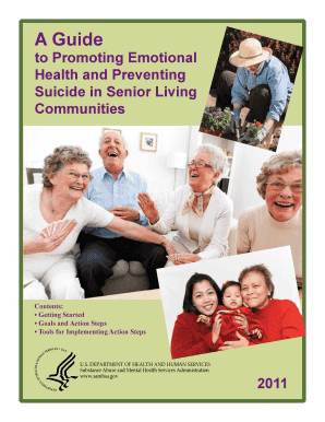 A Guide to Promoting Emotional Health and Preventing Suicide in Senior Living Communities This Toolkit Contains a How to Guide,   Form