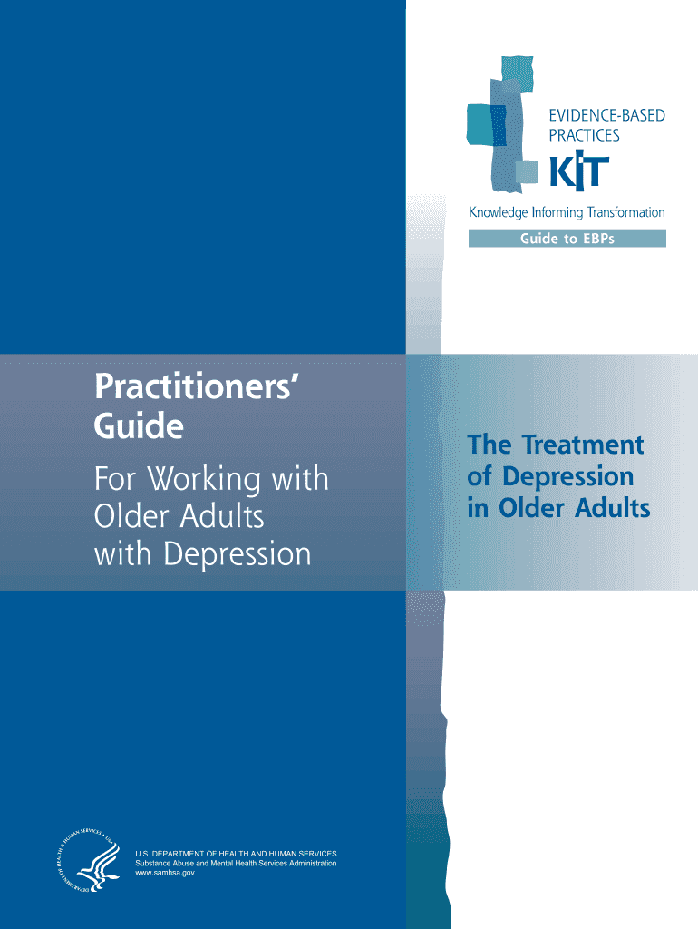 The Treatment of Depression in Older Adults How Practitioners Can Screen for Depression, Asses and Diagnose Depression, Select a  Form