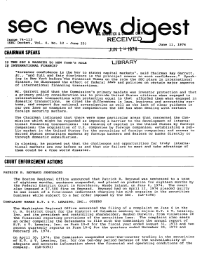 SEC News Digest, 06 11 1974 a Brief Summary of Financial Proposals Filed with and Actions by the SEC Sec  Form