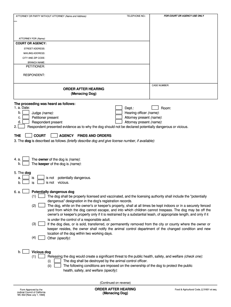  MC 602 ORDER AFTER HEARING Menacing Dog Judicial Council Forms  Courts Ca 1990