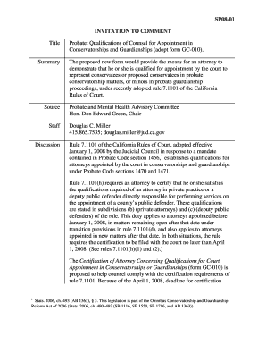 SP08 01 INVITATION to COMMENT Title Summary Probate Qualifications of Counsel for Appointment in Conservatorships and Guardiansh  Form