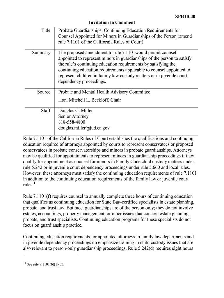 Probate Guardianships Continuing Education Requirements for Counsel Appointed for Minors in Guardianships of the Person Amend Ru  Form