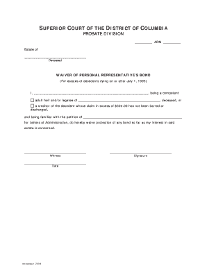Bond or Waivers of Bond or Some Combination If There is No Will Waiving Bond Updated November 200  Form