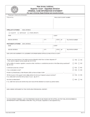 Print Form New Jersey Judiciary Clear Form Superior Court Appellate Division CRIMINAL CASE INFORMATION STATEMENT for Use in Crim