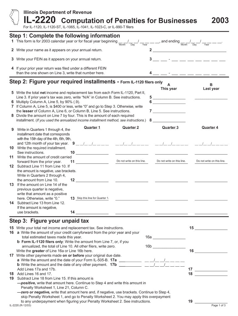 Illinois Department of Revenue IL 2220 Computation of Penalties for Businesses for IL 1120, IL 1120 ST, IL 1065, IL 1041, IL 102  Form