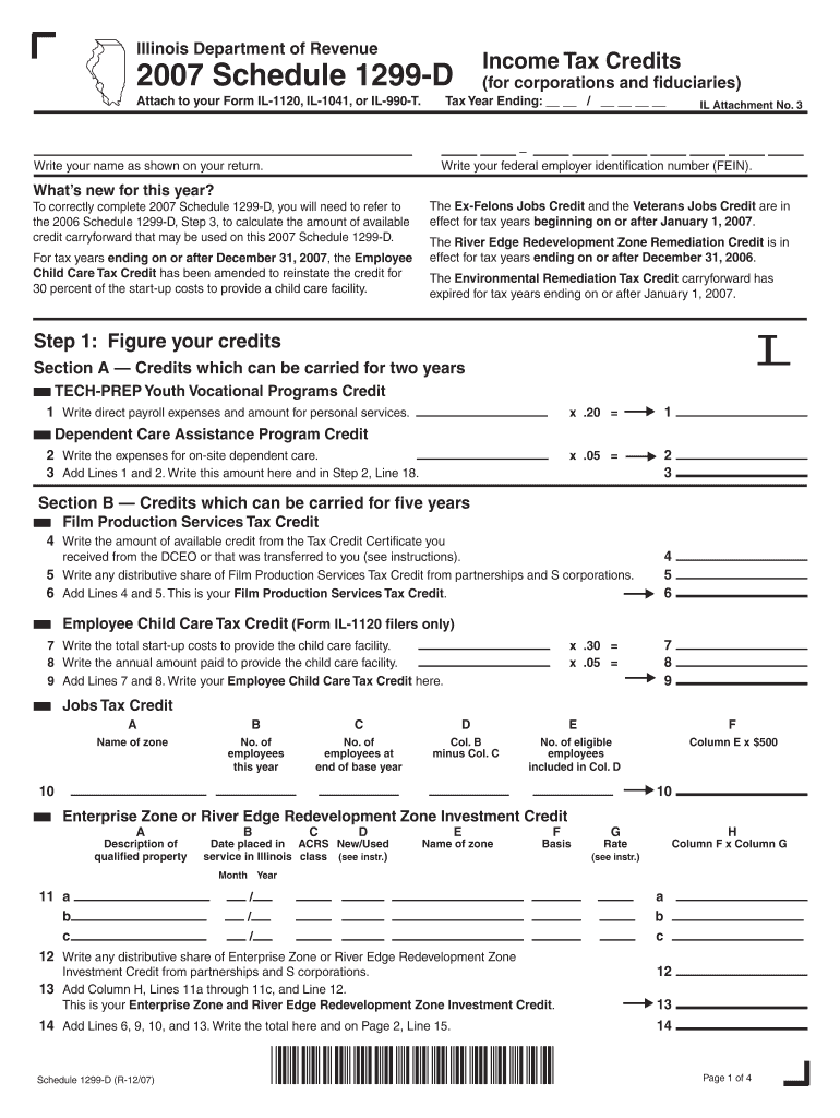 Illinois Department of Revenue Schedule 1299 D Attach to Your Form IL 1120, IL 1041, or IL 990 T