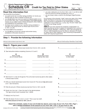 Year Ending Illinois Department of Revenue Schedule CR Attach to Your Form IL 1041 Credit for Tax Paid to Other States Month Res