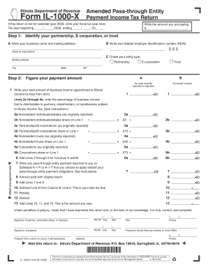 Illinois Department of Revenue Form IL 1000 X Amended Pass through Entity Payment Income Tax Return Write the Amount You Are Pay