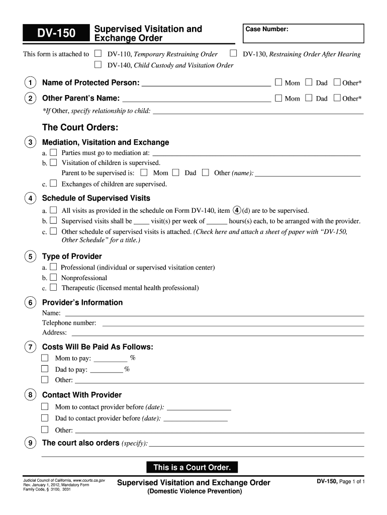  DV 150 Supervised Visitation and Exchange Order California Courts Courts Ca 2012