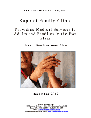 Kapolei Family Clinic Providing Medical Services to Adults and Families in the Ewa Plain Executive Business Plan  Form