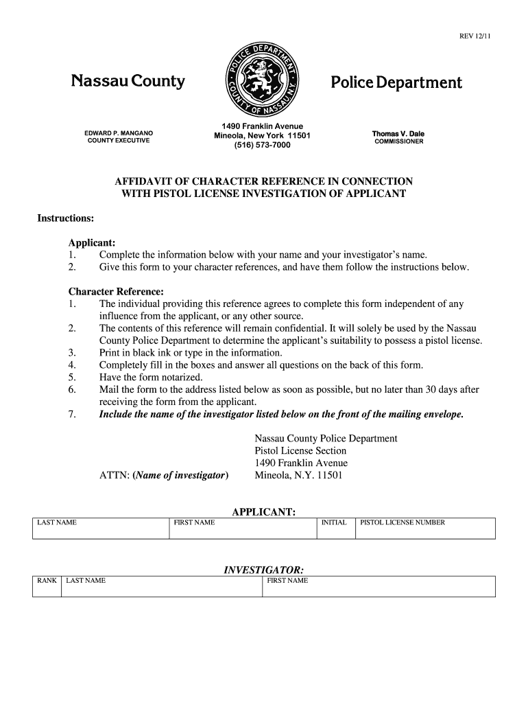 Get and Sign Nassau County Pistol Permit Character Reference Form 2011-2022