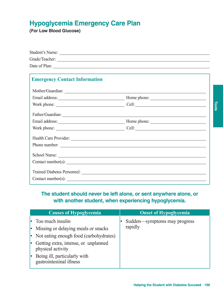 Hypoglycemia Emergency Care Plan for Low Blood Glucose Students Name GradeTeacher Date of Plan Emergency Contact Information Fat