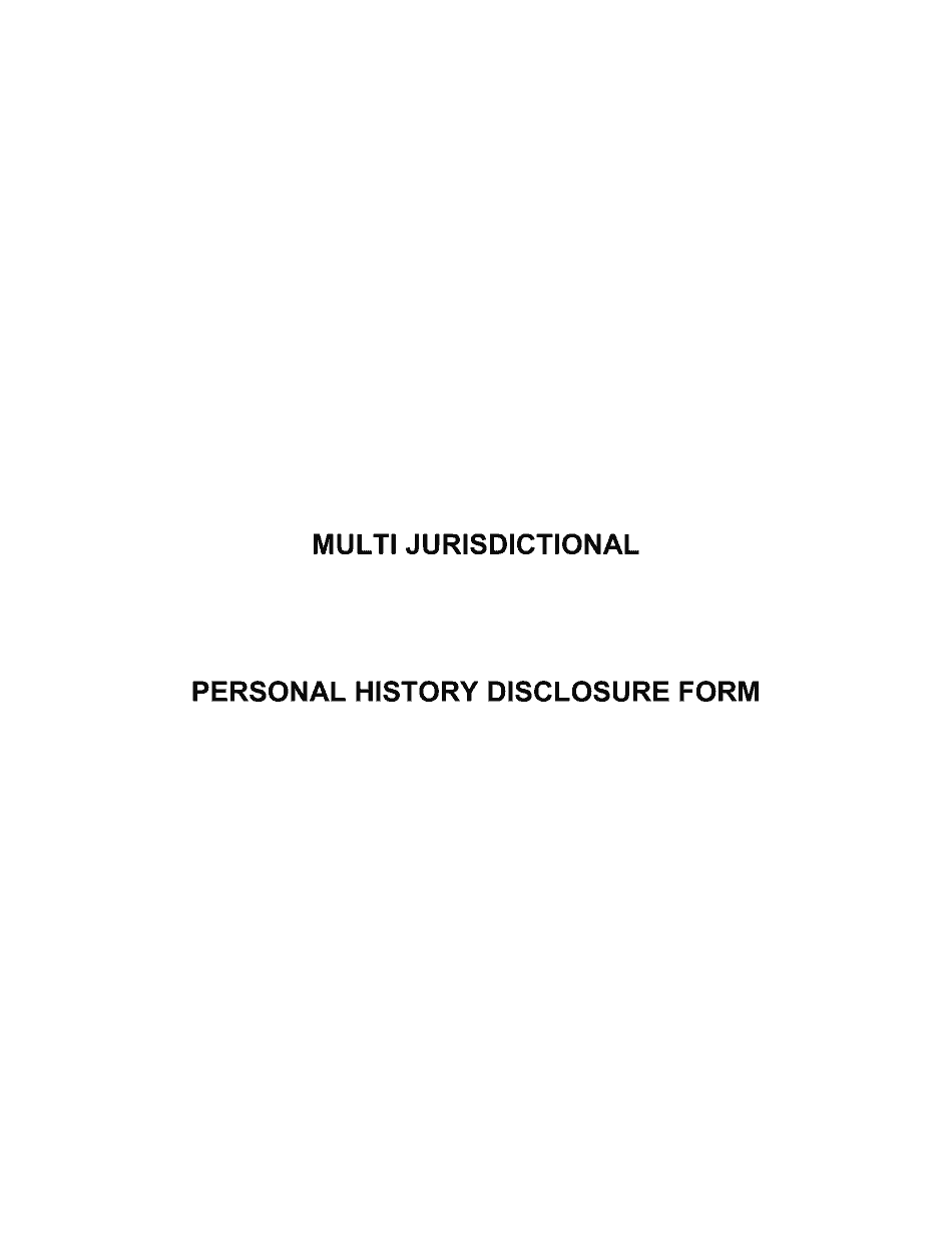  Multi Jurisdictional Personal History Disclosure Form 2004-2024