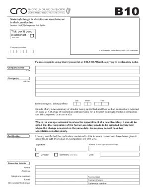 B10 Notice of Change in DirectorsSecretaries Form to Be Completed Where Director or Secretary is Being Appointed or Resigned Fro