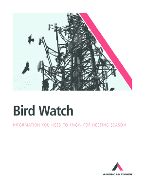 American Tower Bird Watch Program Overview of American Tower&#039;s Bird Watch Program and Bird Site Treatment Protocol  Form