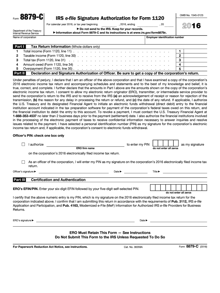  Form 8879 C IRS E File Signature Authorization for Form 1120 2016
