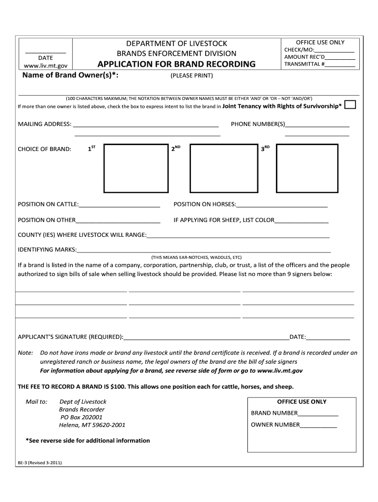 OFFICE USE ONLY DEPARTMENT of LIVESTOCK BRANDS ENFORCEMENT DIVISION DATE Www Liv Mt  Form