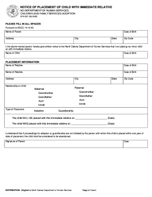 NOTICE of PLACEMENT of CHILD with IMMEDIATE RELATIVE ND DEPARTMENT of HUMAN SERVICES CHILDREN and FAMILY SERVICES ADOPTION SFN 9  Form